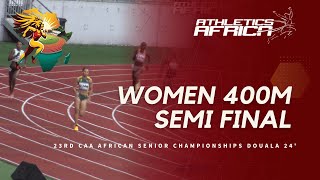 Womens 400m Semi final 2  DOUALA 24  23rd CAA African Athletics Senior Championships [upl. by Ronyam]