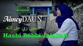 Hasbi Robbi Jalallah حسبی ربي جل الله  NancyDAUN Official Music Video [upl. by Etyam]