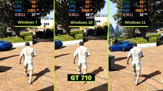 GTA 5  Windows 7 vs Windows 10 vs Windows 11 ft GT 710 [upl. by Amat89]