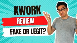 Kwork Review  Is This Legit amp Can You Make Good Money From Freelancing Ummm [upl. by Eecyaj]