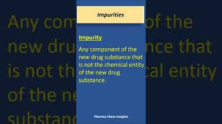 Impurity  Impurities in drug substance chemistry [upl. by Schwerin546]