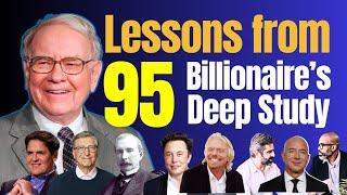 7 EyeOpening Lessons from Studying 95 Billionaires [upl. by Omissam]