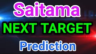 Saitama Next Target Prediction  Saitama Price Prediction  Saitama News Today [upl. by Tayler]