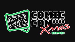 Oz Comic Con Xmas 2023 [upl. by Ainerol]