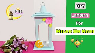 Milad Un Nabi Decoration 2022  DIY Lantern For Eid E Milad Rabbi Ul Awwal Milad Un Nabi Craft 2022 [upl. by Haukom862]