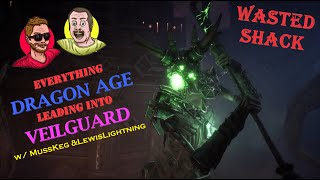 Wasted Shack  Dragon Age Series Review Before Veilguard with MussKeg and LewisLightning [upl. by Ethelyn]