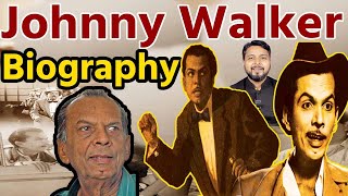 Johnny Walker life story  Biography of Johnny Walker  Johnny Walker Comedy  Storyhowhindi [upl. by Nivlen]