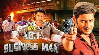 No 1 Businessman 2012 Mahesh Babu  Hindi Dubbed Superhit Movie  Kajal Agarwal amp Prakash Raj [upl. by Yllet]