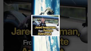 Jared Isaacman The Journey from Private Astronaut to NASAs Future Leader SpaceverseHQ shorts [upl. by Enahsal]