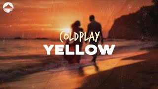 Coldplay  Yellow  Lyrics [upl. by Harlow123]