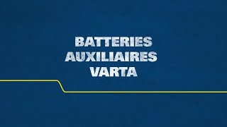 Les batteries auxiliaires VARTA [upl. by Adnuhsed]