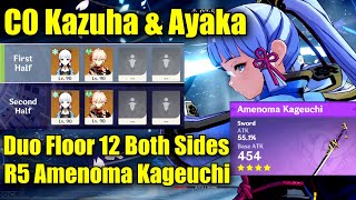 C0 Ayaka amp Kazuha Duo Spiral Abyss Floor 12 Both Sides  R5 Amenoma Kageuchi [upl. by Arait]