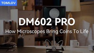 DM602 PRO How Microscopes Bring Coins To Life [upl. by Gupta717]