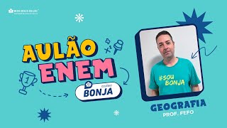 Aulão ENEM BONJA  Geografia [upl. by Milburr629]