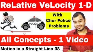 Relative Velocity  Kinematics Motion in a Straight Line 08  Class 11 Chapter 4  JEE MAINS [upl. by Nonnahs]