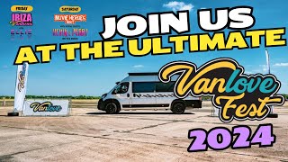 Join Us At The Ultimate Van Love Festival 2024 [upl. by Iaht440]