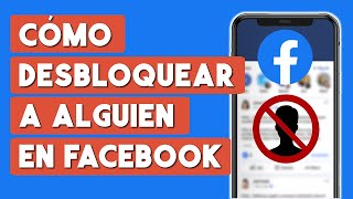 Como Desbloquear a Alguien en Facebook 2024 [upl. by Tara]