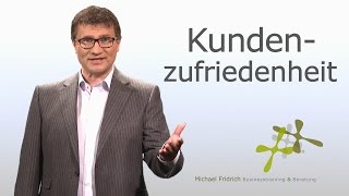 Kundenzufriedenheit steigern und loyale Kunden binden I Verkaufstrainer Michael Fridrich [upl. by Aicats]