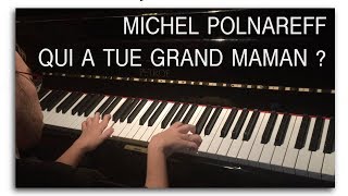 Qui a tué Grand Maman  Michel Polnareff Piano Cover by Victor Falcone [upl. by Airlee]