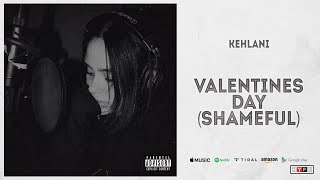 Kehlani  Valentines Day Shameful YG Diss [upl. by Refinaj]