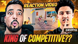 King Of Competitive 😱  Reaction Video On crypto5775 😍 [upl. by Bruns883]