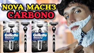 Review Da Nova Gillette Mach3 Carbono Vale a Pena Comprar [upl. by Niliak]