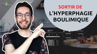 HYPERPHAGIE BOULIMIQUE  COMMENT RETROUVER UN RAPPORT SAIN À LA NOURRITURE [upl. by Anelem]