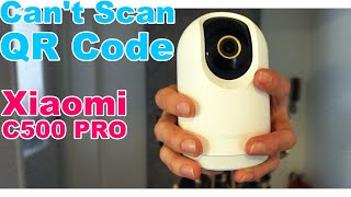 Xiaomi C500 PRO Cant Scan QR Code Fix It Now [upl. by Kirsti]