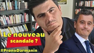 Le nouveau scandale en marche de Gérald Darmanin  PronoDarmanin [upl. by Luisa]