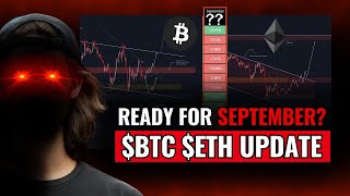 Bitcoin and Ethereum Update Ready for September [upl. by Georglana]