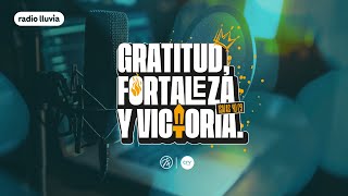 Radio Lluvia l Gratitud Fortaleza y Victoria l 9 de noviembre 2024 [upl. by Airebma]