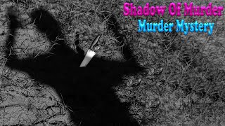 Murder Mystery  Shadow Of Murder  BBC Radio Dramabbc [upl. by Misak]