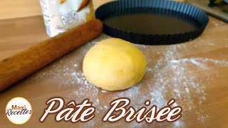 Recette Pâte Brisée Facile et Rapide [upl. by Eiramanit]