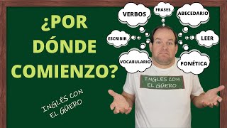 ¿POR DÓNDE COMIENZO A APRENDER INGLÉS [upl. by Ahsehyt]