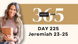 Day 225 Jeremiah 2325  Daily One Year Bible Study  Audio Bible Reading with Commentary [upl. by Atikaj]