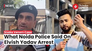 Elvish Yadav Arrest YouTuber Elvish Yadav Arrested Noida Police Investigates Multiple Videos [upl. by Ysnap279]