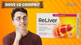 Dove acquistare il Reliver originale La disintossicazione del fegato con Reliver è buona Ritalist [upl. by Irrabaj]