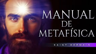 El manual metafísico de Saint Germain  Metafísica  Audiolibro completo en Español [upl. by Valerlan]