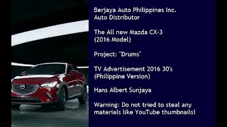 Mazda CX3 DK 2016 Model quotDrumsquot TVC 2016 30s Philippines [upl. by Glick134]