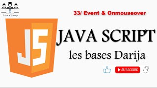 webcoding JS 33 Les bases de Javascript Event onmouseover [upl. by Ttayh162]