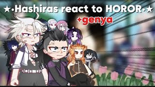 ☆•Hashiras react to HORROR⚠️•☆ Genya🎀 part 13 🇬🇧sub [upl. by Lrat]