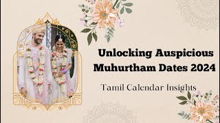 2024 Tamil Muhurtham Dates  சுப முகூர்த்த நாட்கள் 2024  Valarpirai amp Theipirai Muhurtham Days [upl. by Nelrac798]