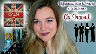 Différences France et Angleterre N7 Au Travail [upl. by Elonore290]