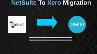 The most reliable NetSuite to Xero Migration [upl. by Reed187]