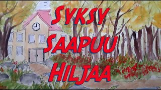 Syksy saapuu hiljaa [upl. by Gaelan]