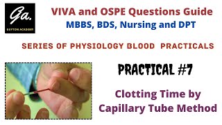 Experiment 7 Clotting time  VIVA and OSPE Questions Guide [upl. by Orr539]