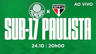 SEMIFINAL AO VIVO  PALMEIRAS X SÃO PAULO  PAULISTA SUB17 [upl. by Adihsaar]