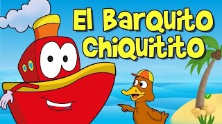 EL BARQUITO CHIQUITITO cancion infantil [upl. by Yemrots]