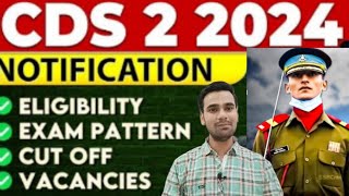 CDS 2 Notification 2024  CDS 2 recruitment eligible Criteria exam pattern syllabus how to apply [upl. by Anauqat]