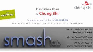 Chung Shi  Scarpe benessere e posturali by SmashLab [upl. by Eiznikcm]